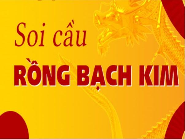 Soi cầu 247 Rồng Bạch Kim